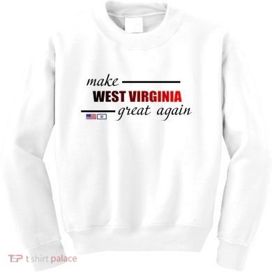 Make West Virginia Great Again Kids Sweatshirt
