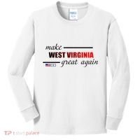 Make West Virginia Great Again Kids Long Sleeve Shirt thumb 0