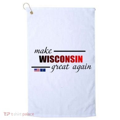 Make West Wisconsin Great Again Golf Towel