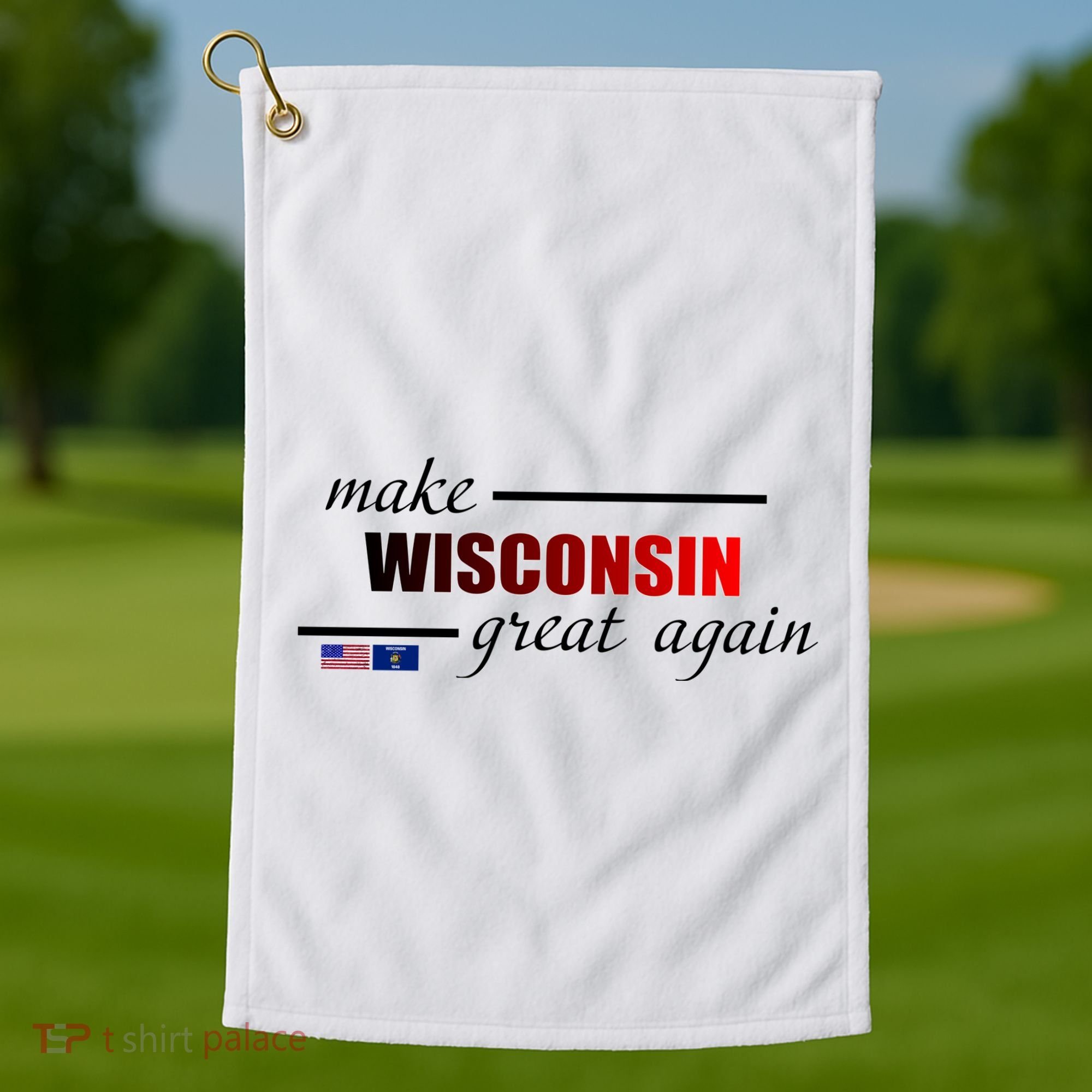Make West Wisconsin Great Again Golf Towel