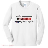 Make West Wisconsin Great Again Kids Long Sleeve Shirt thumb 0