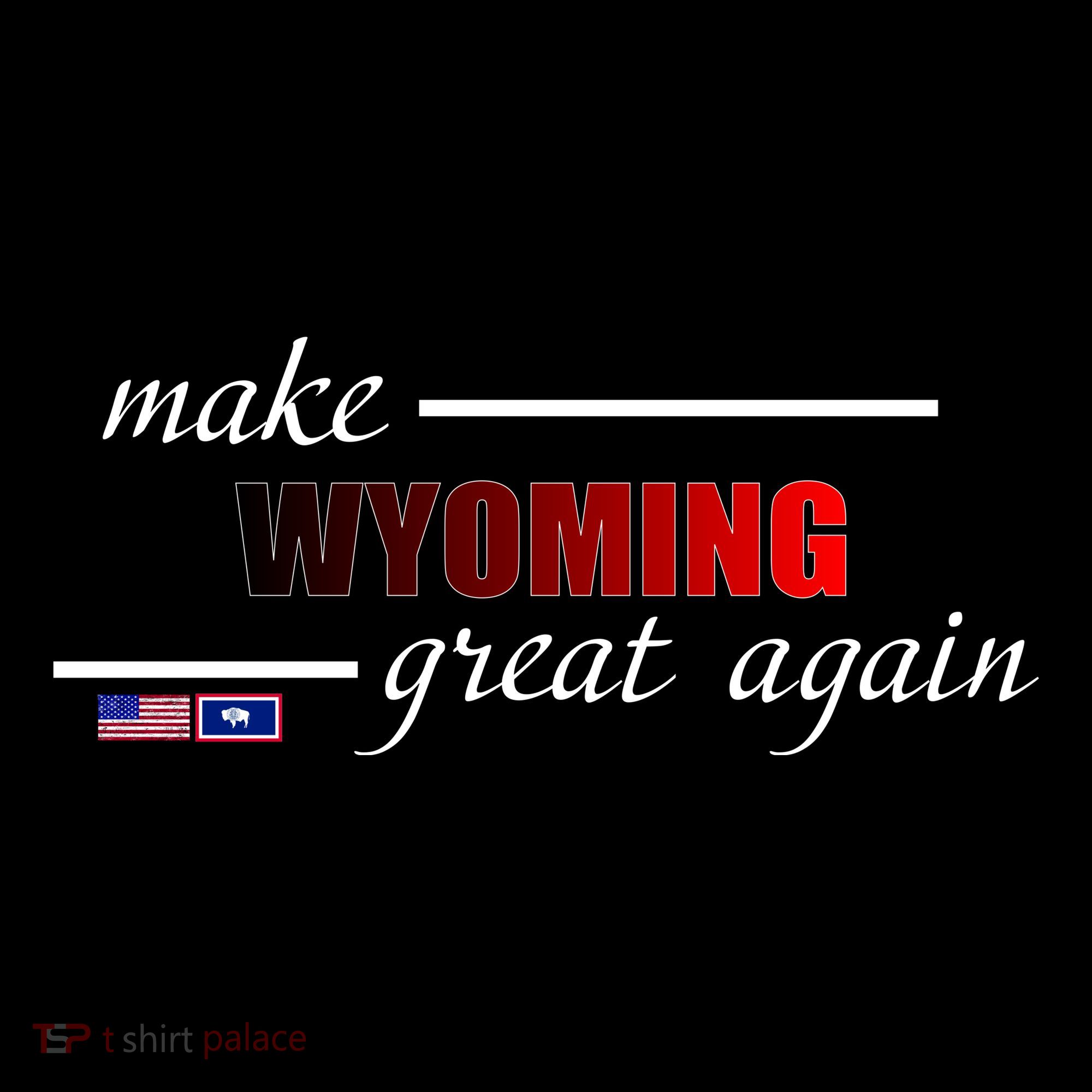 Make West Wyoming Great Again Tote Bag