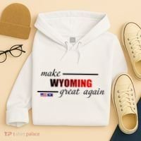 Make West Wyoming Great Again Hoodie thumb 4