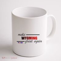 Make West Wyoming Great Again Coffee Mug thumb 1