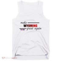 Make West Wyoming Great Again Tank Top thumb 0