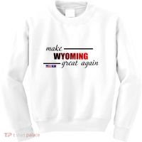 Make West Wyoming Great Again Kids Sweatshirt thumb 0
