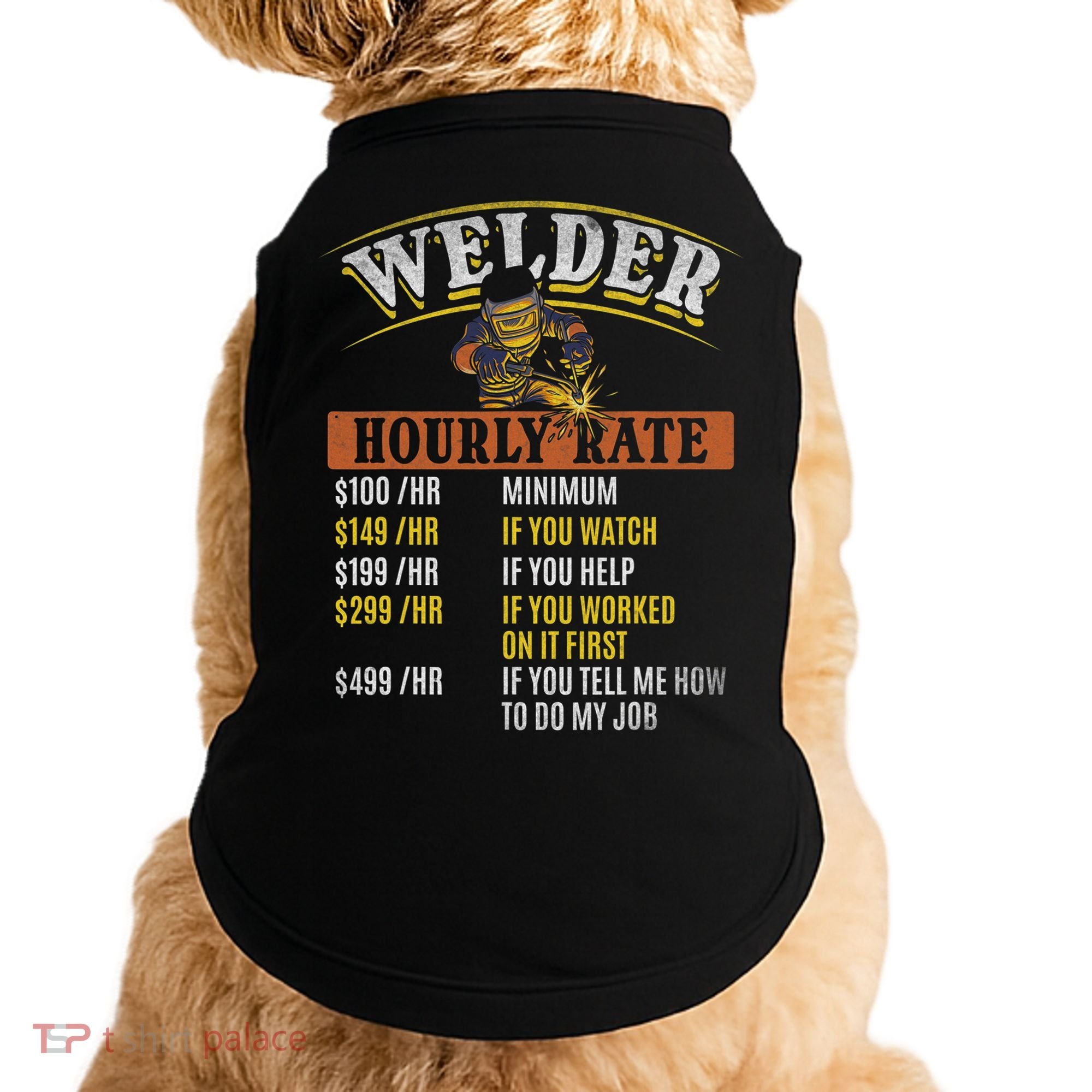 Metal Worker Welding MIG Welder Funny Welder Hourly Rate Doggie Tank