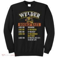 Metal Worker Welding MIG Welder Funny Welder Hourly Rate Sweatshirt thumb 0