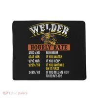 Metal Worker Welding MIG Welder Funny Welder Hourly Rate Mousepad thumb 0