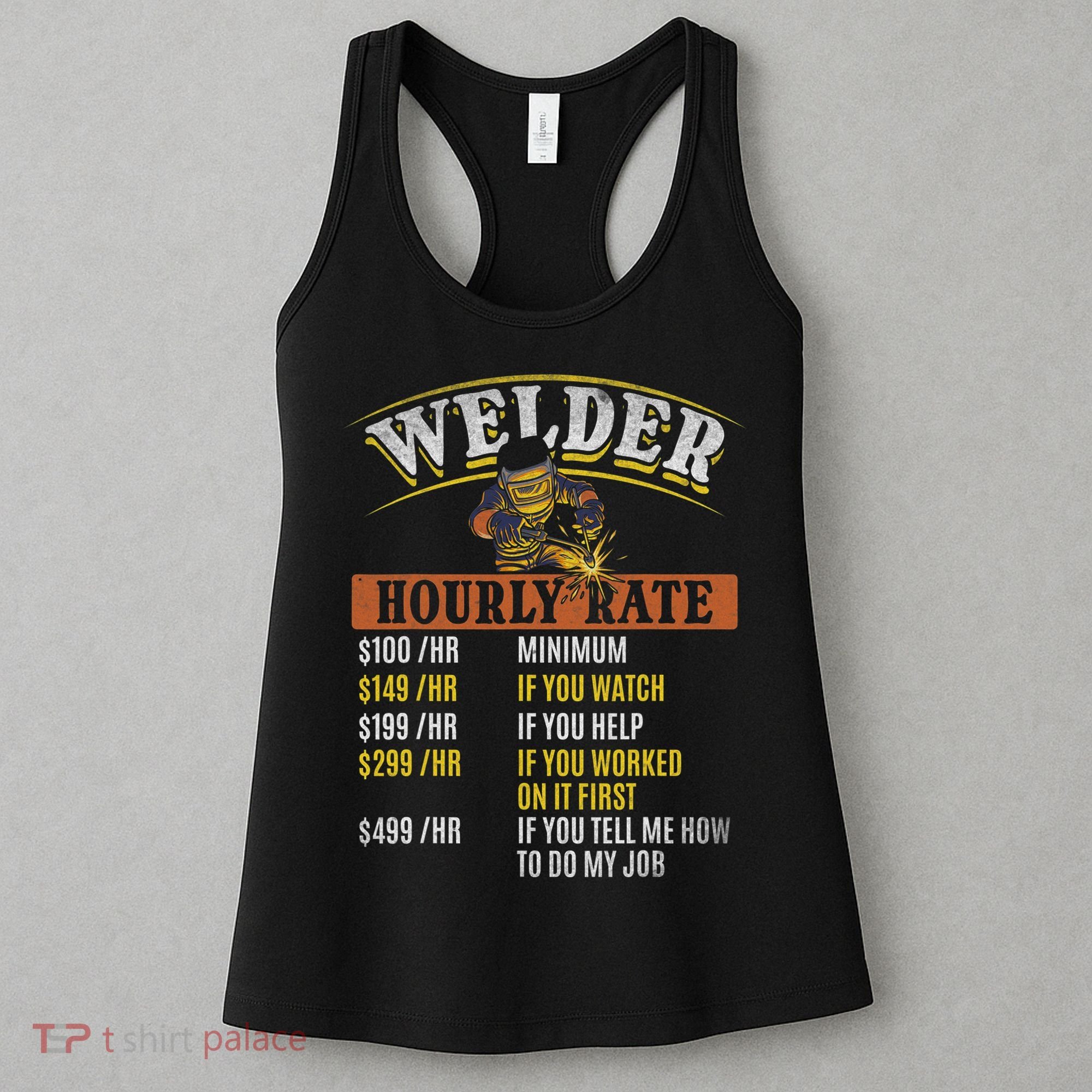 Metal Worker Welding MIG Welder Funny Welder Hourly Rate Women's Tank Top