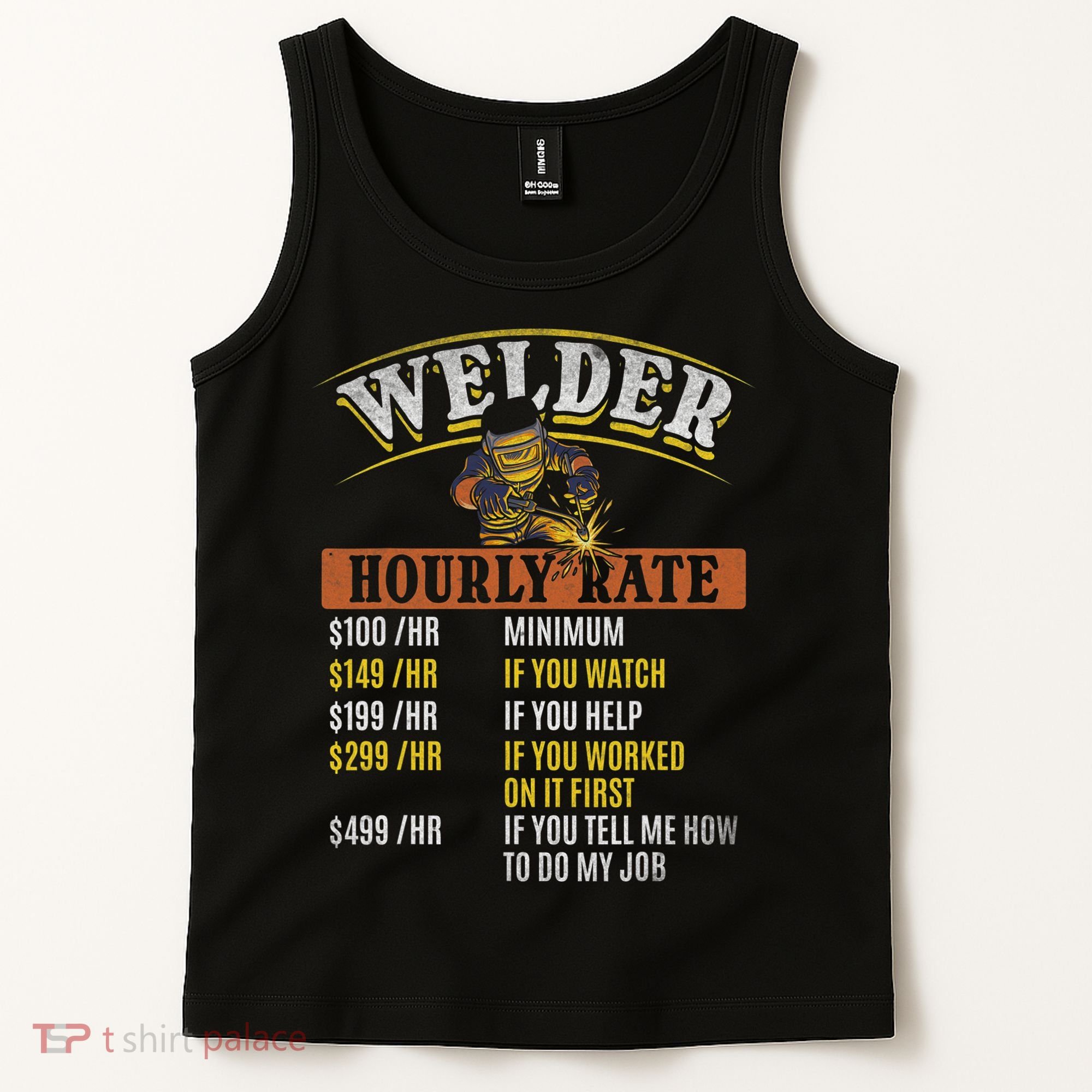 Metal Worker Welding MIG Welder Funny Welder Hourly Rate Tank Top