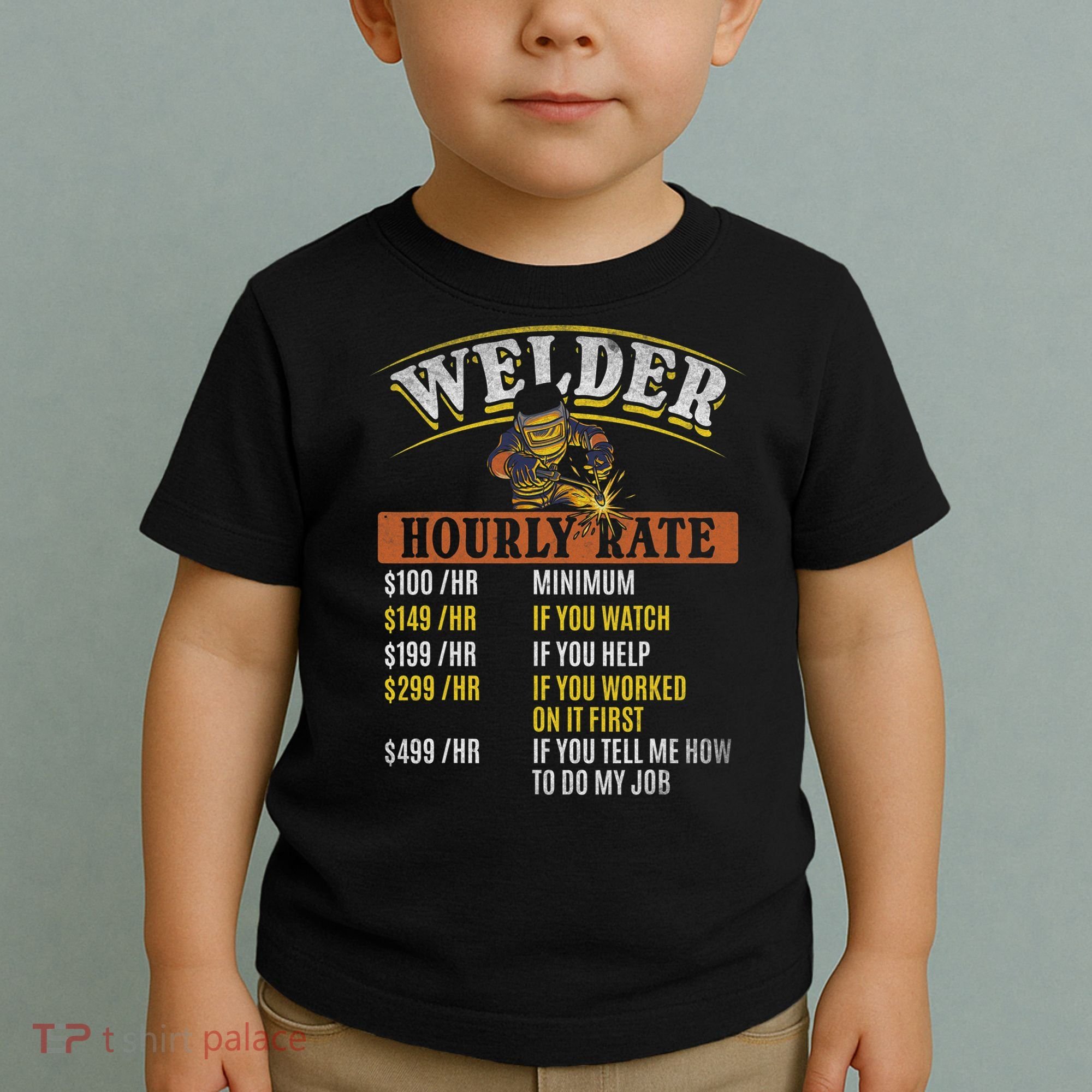 Metal Worker Welding MIG Welder Funny Welder Hourly Rate Toddler T-Shirt