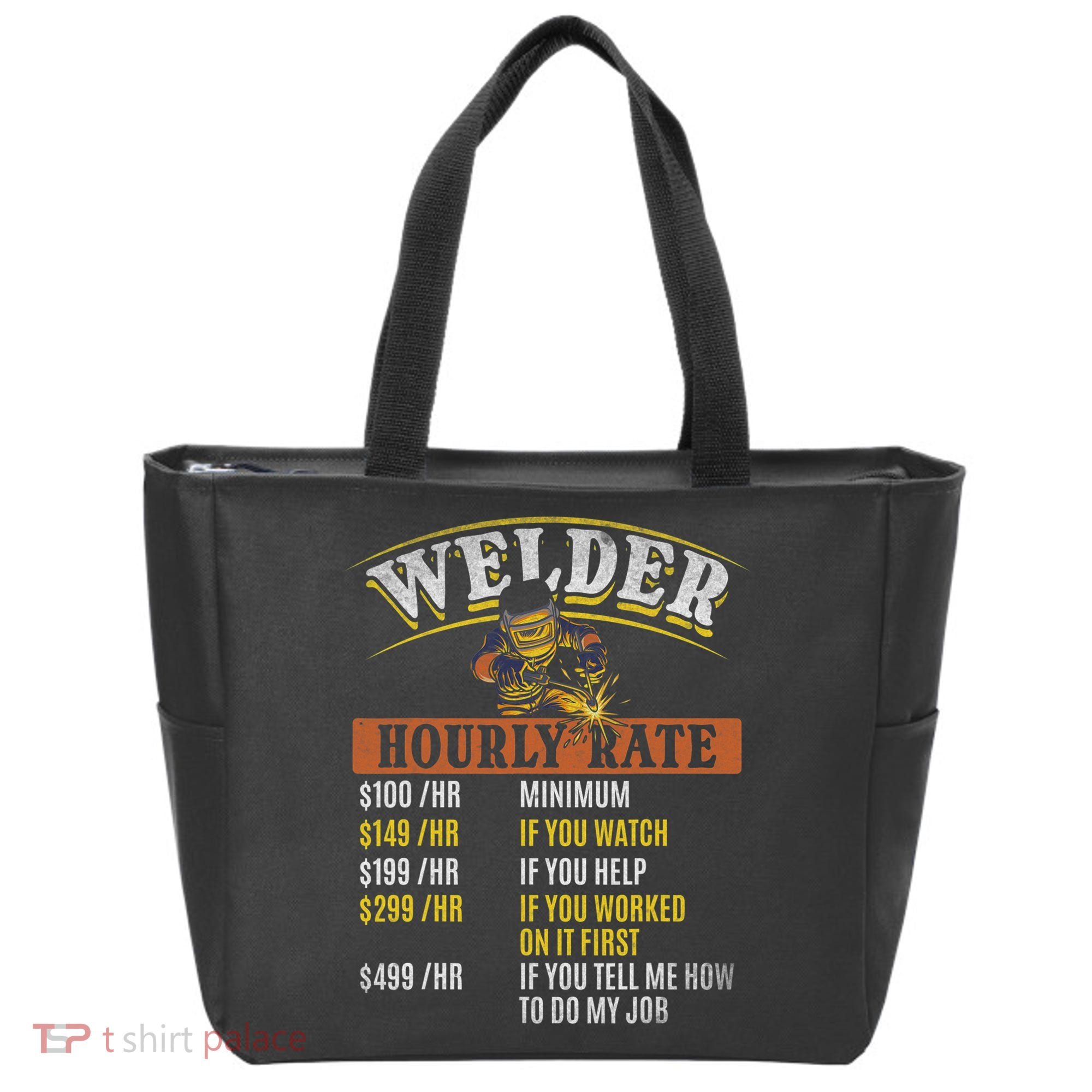 Metal Worker Welding MIG Welder Funny Welder Hourly Rate Tote Bag