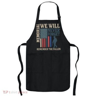 Memorial We Will Never Forget Apron