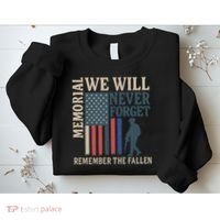 Memorial We Will Never Forget Sweatshirt thumb 2