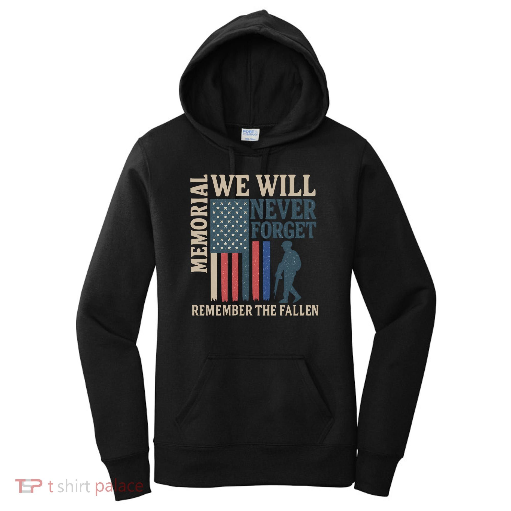 Memorial We Will Never Forget Women's Hoodie