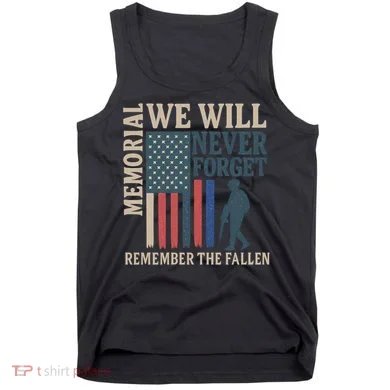 Memorial We Will Never Forget Tank Top
