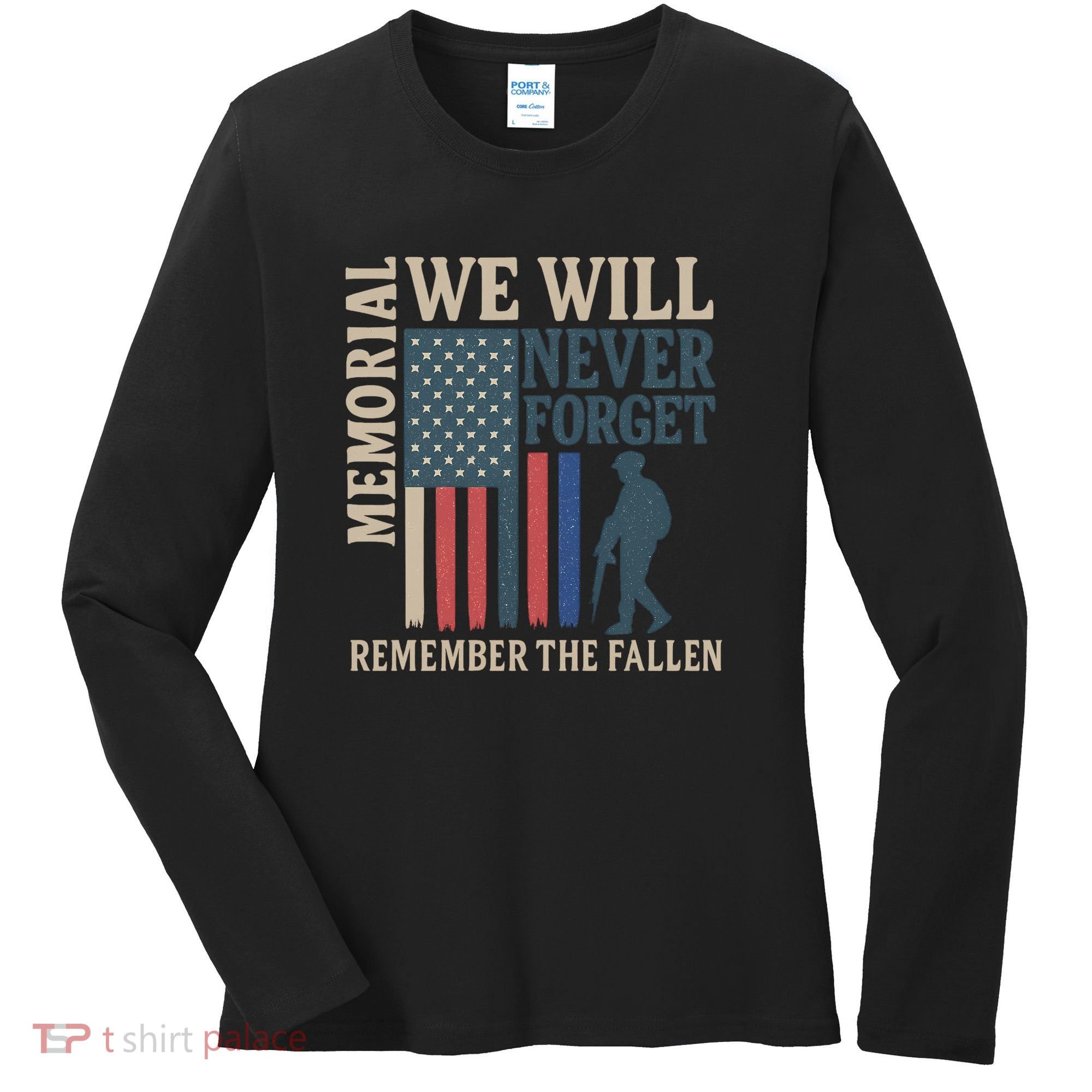 Memorial We Will Never Forget Women's Long Sleeve Shirt
