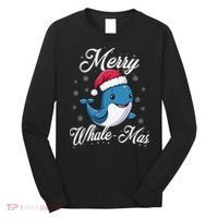 Merry Whalemas Whale With Santa Hat Orcas Christmas Puns Long Sleeve Shirt thumb 0