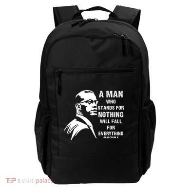 Malcolm X A Man Who Stands For Nothing Will Fall For Black History Month Backpack