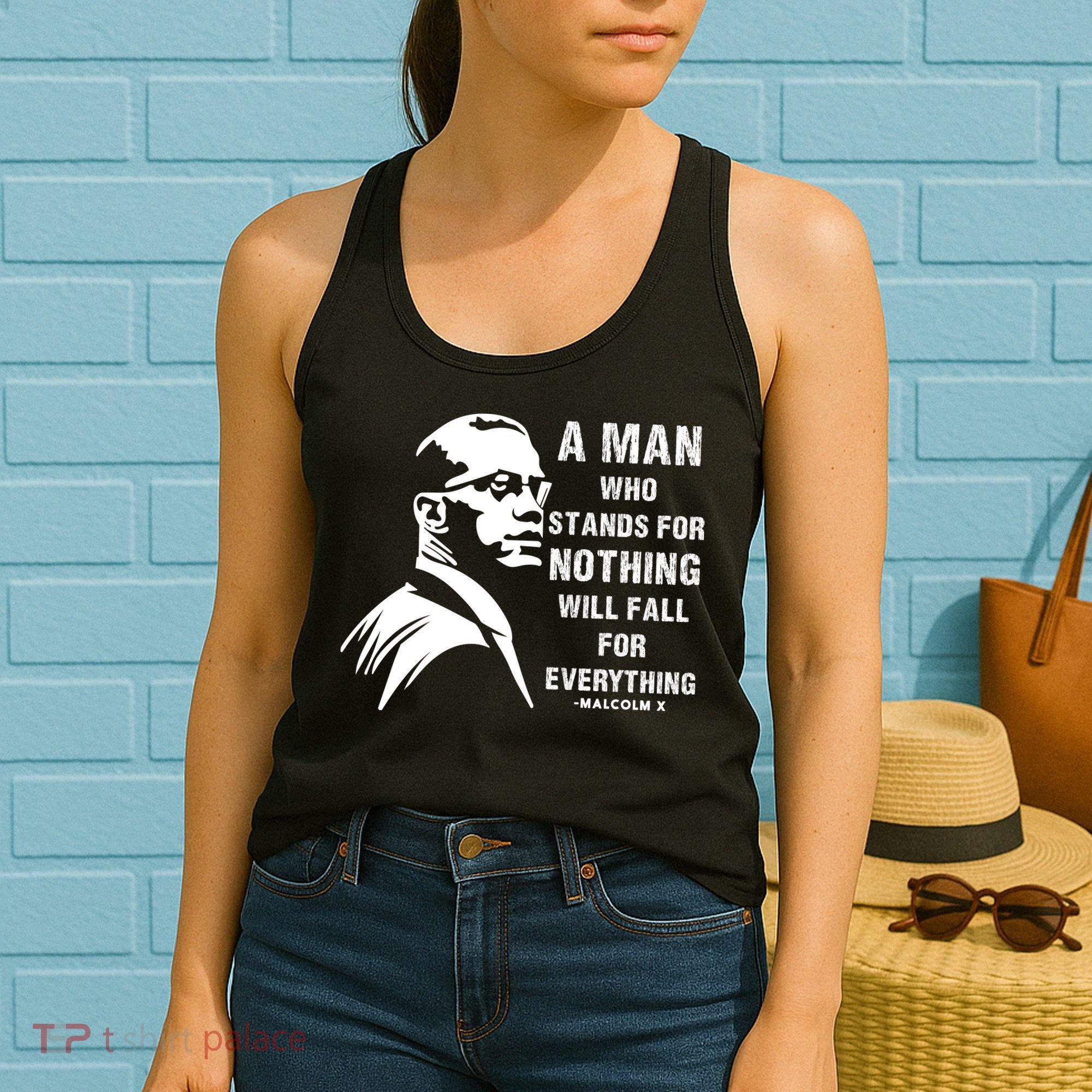 Malcolm X A Man Who Stands For Nothing Will Fall For Black History Month Women's Tank Top