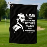 Malcolm X A Man Who Stands For Nothing Will Fall For Black History Month Golf Towel thumb 1