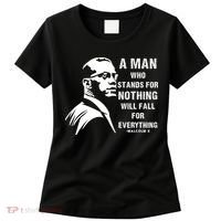 Malcolm X A Man Who Stands For Nothing Will Fall For Black History Month Women's T-Shirt thumb 0