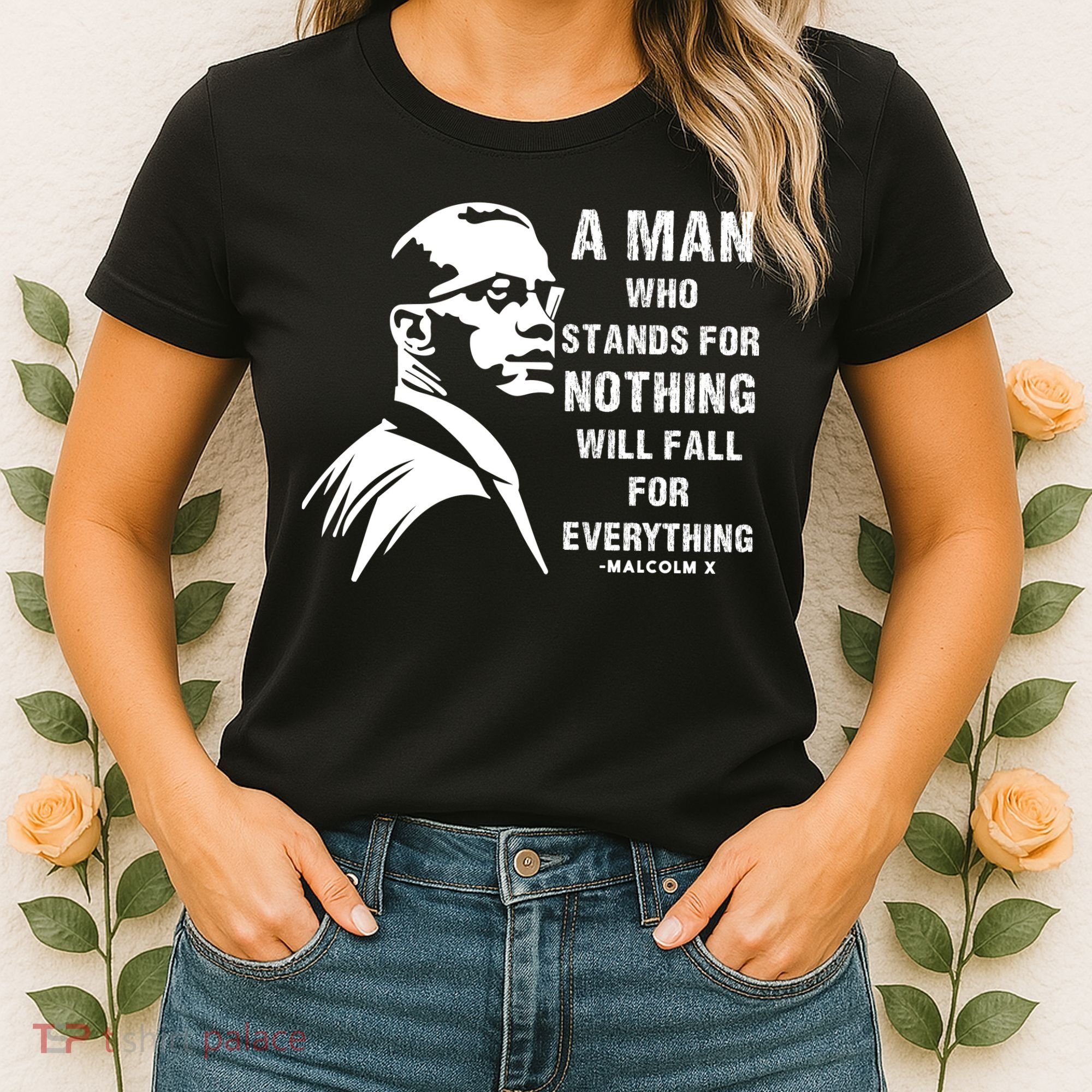 Malcolm X A Man Who Stands For Nothing Will Fall For Black History Month Women's T-Shirt