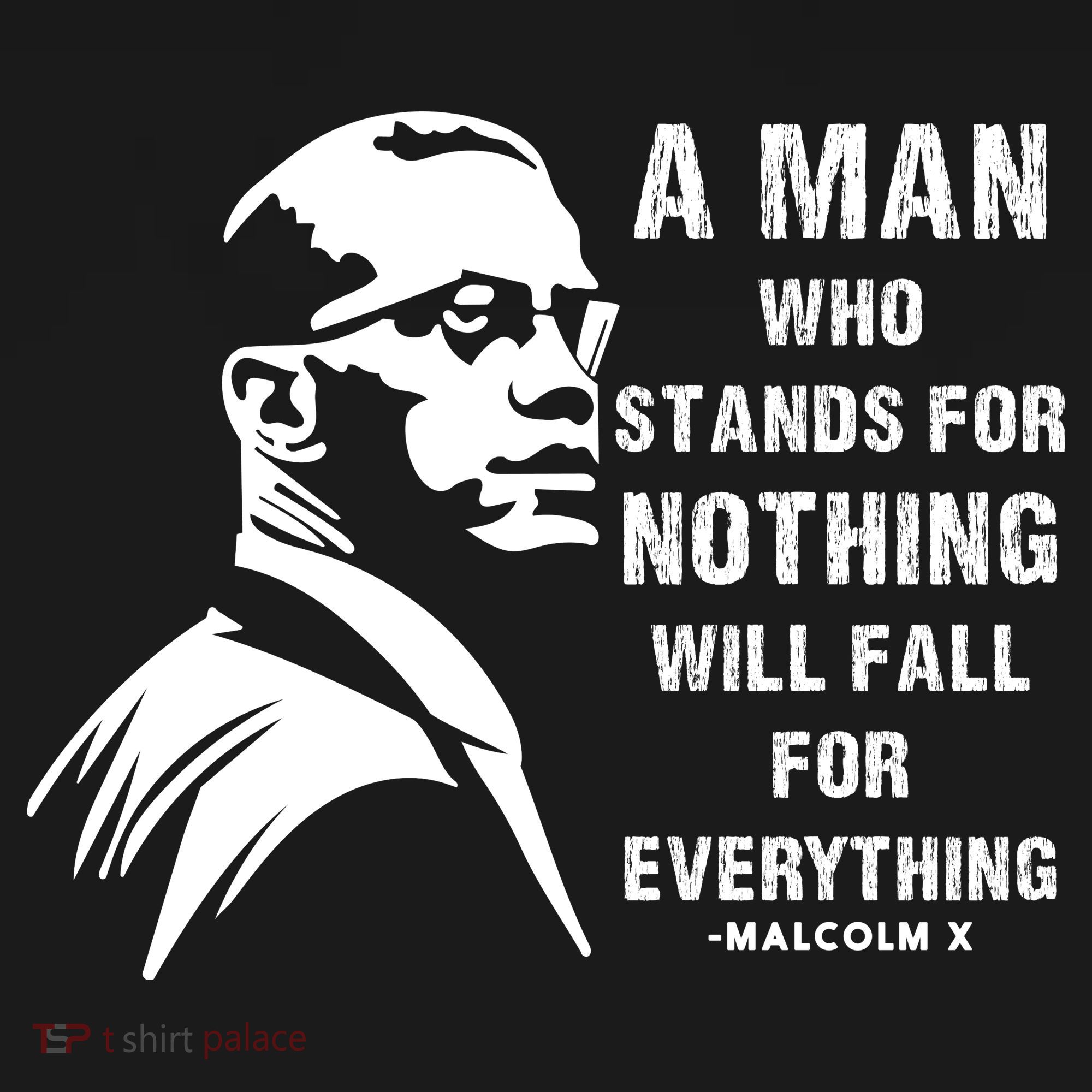 Malcolm X A Man Who Stands For Nothing Will Fall For Black History Month Women's T-Shirt