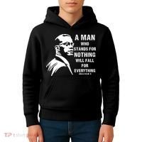 Malcolm X A Man Who Stands For Nothing Will Fall For Black History Month Kids Hoodie thumb 4