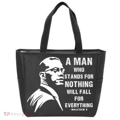 Malcolm X A Man Who Stands For Nothing Will Fall For Black History Month Tote Bag