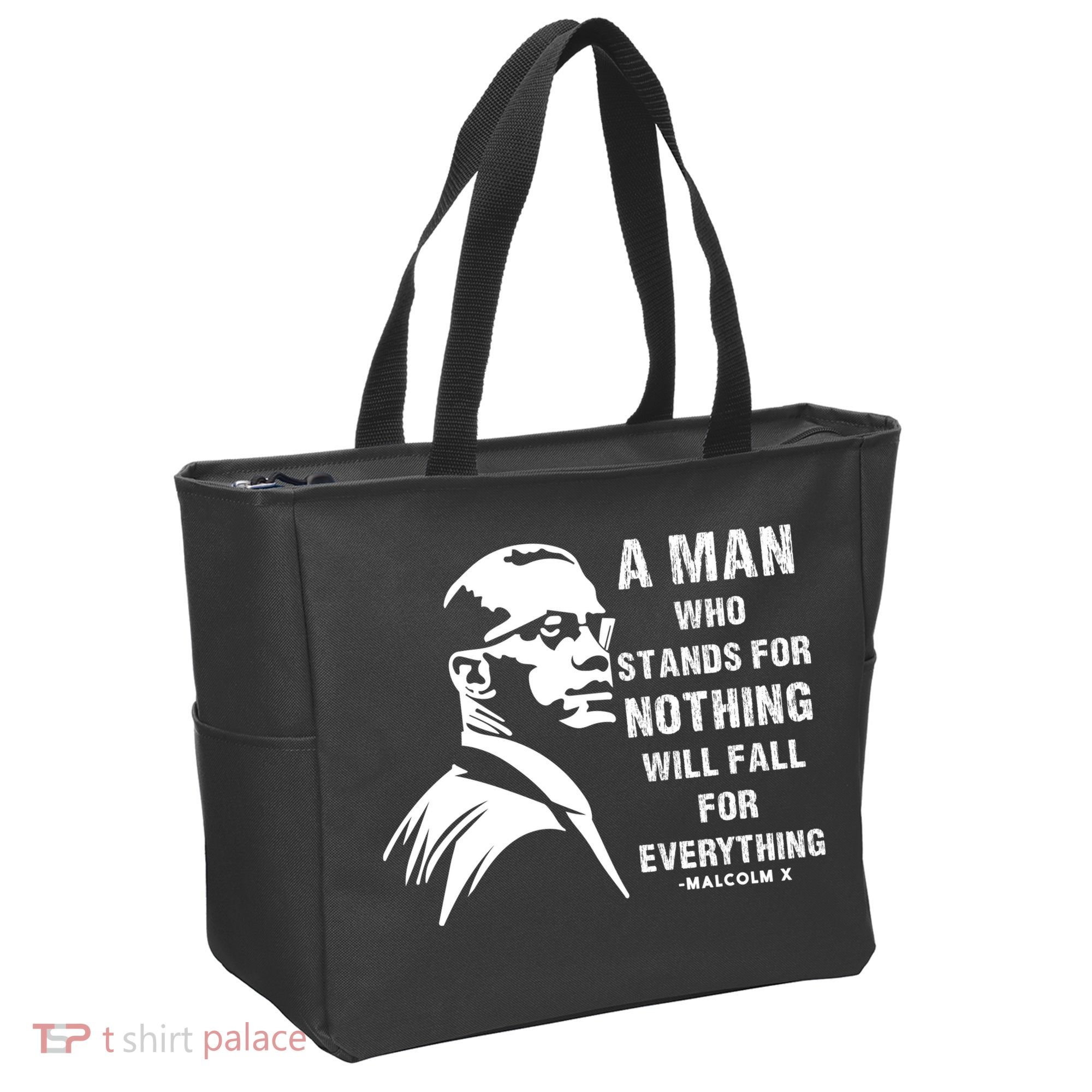 Malcolm X A Man Who Stands For Nothing Will Fall For Black History Month Tote Bag