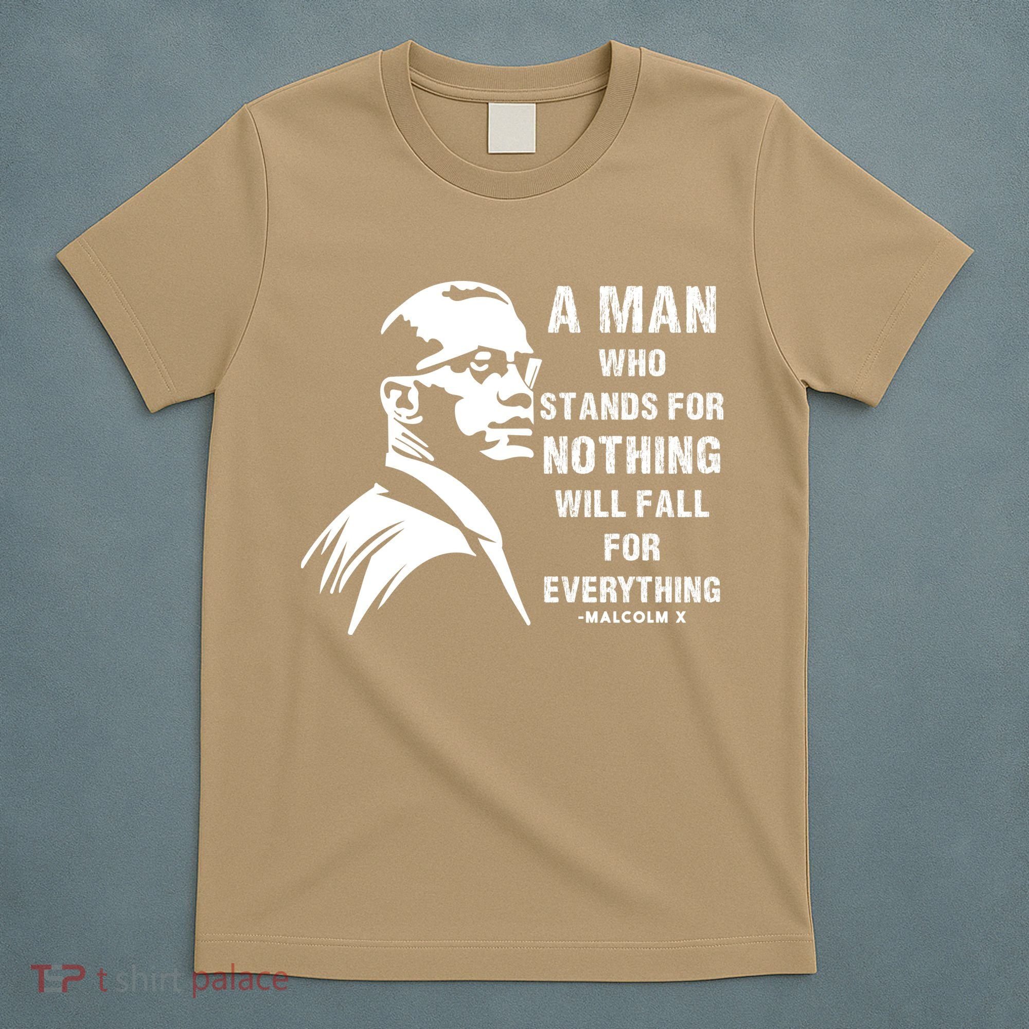 Malcolm X A Man Who Stands For Nothing Will Fall For Black History Month T-Shirt