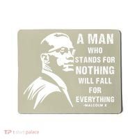 Malcolm X A Man Who Stands For Nothing Will Fall For Black History Month Mousepad thumb 0