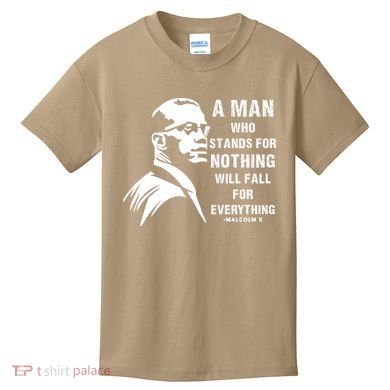 Malcolm X A Man Who Stands For Nothing Will Fall For Black History Month Kids T-Shirt