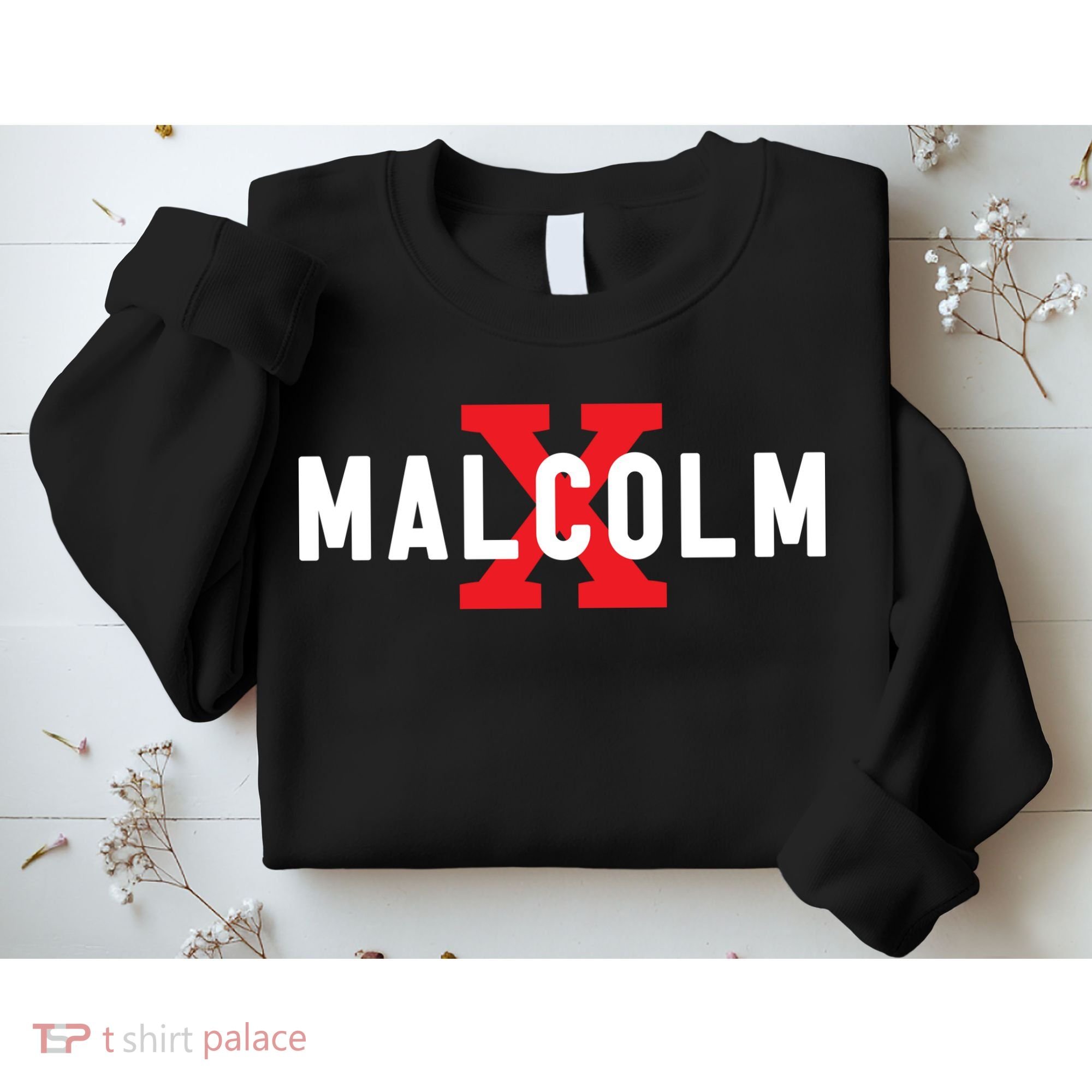 Malcolm X Black History Sweatshirt