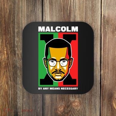 MALCOLM X NECESSARY Coaster