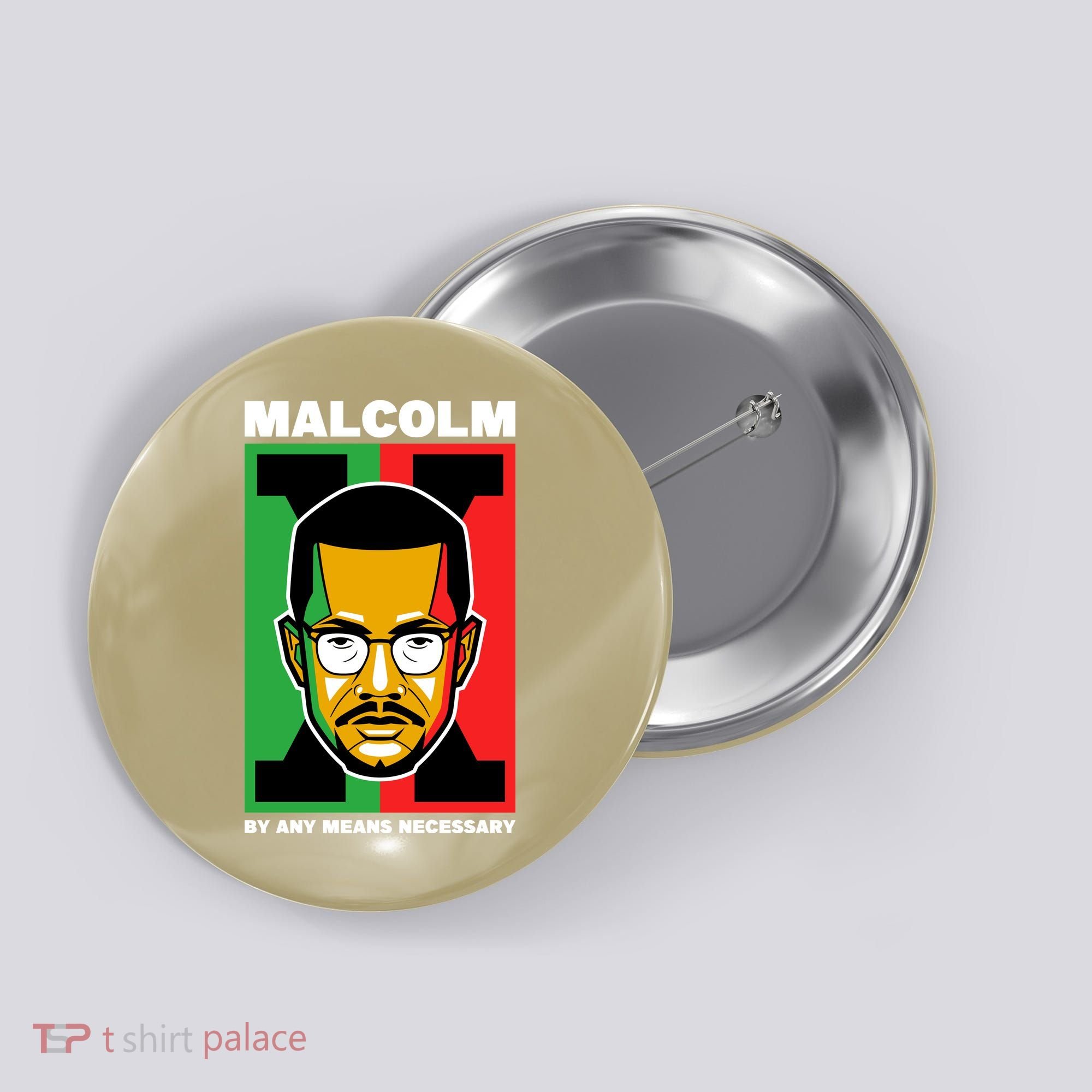 MALCOLM X NECESSARY Button