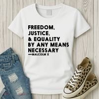 Malcolm X Quote Freedom Justice Equality By Any Means Necessary Women's T-Shirt thumb 3