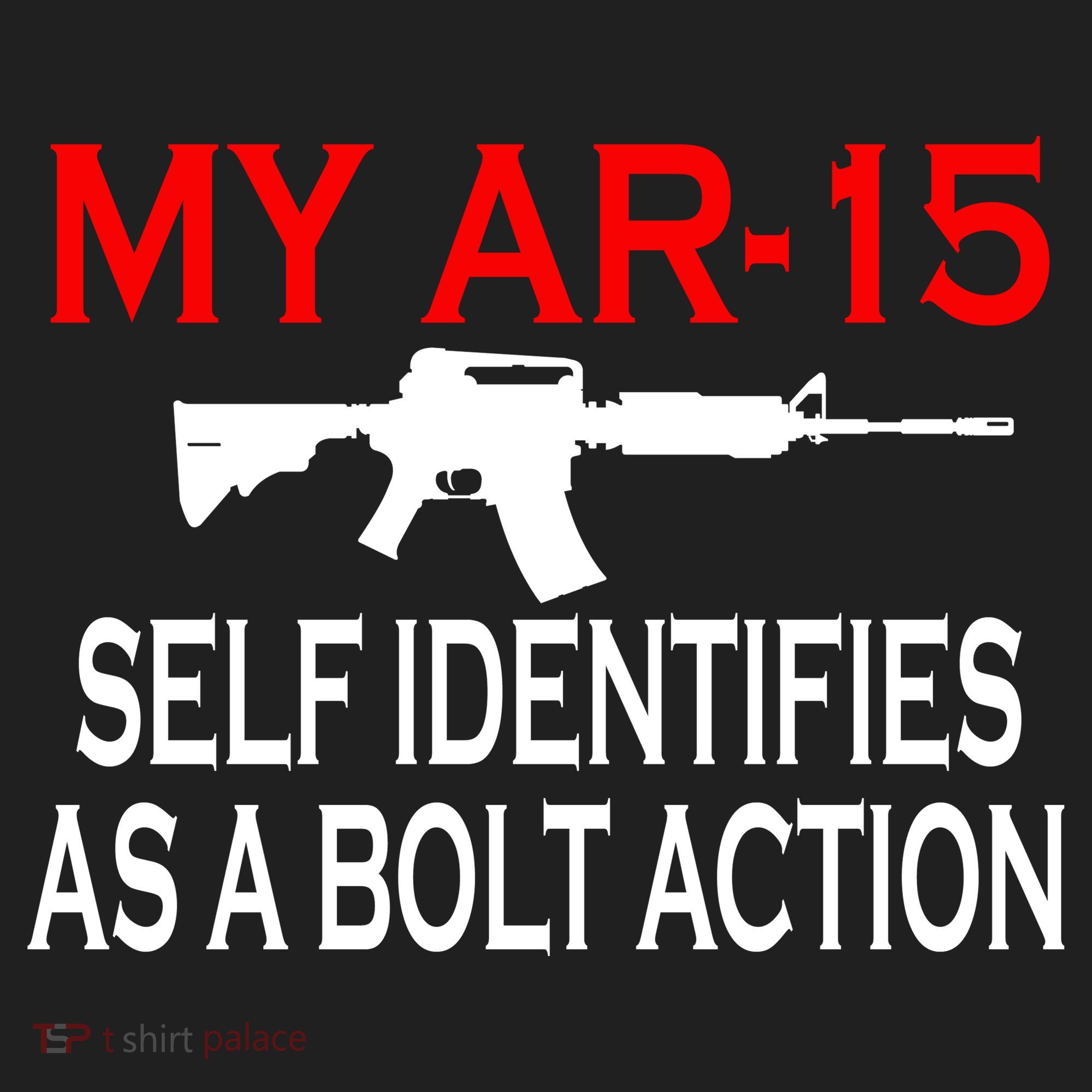 My AR-15 Self Identifies As A Bolt Action Women's Sweatshirt