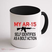 My AR-15 Self Identifies As A Bolt Action Coffee Mug thumb 1