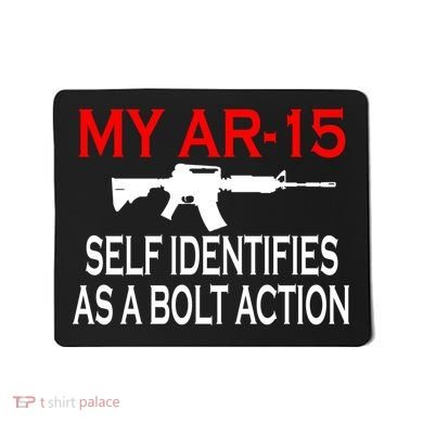 My AR-15 Self Identifies As A Bolt Action Mousepad