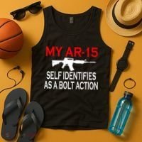 My AR-15 Self Identifies As A Bolt Action Tank Top thumb 4