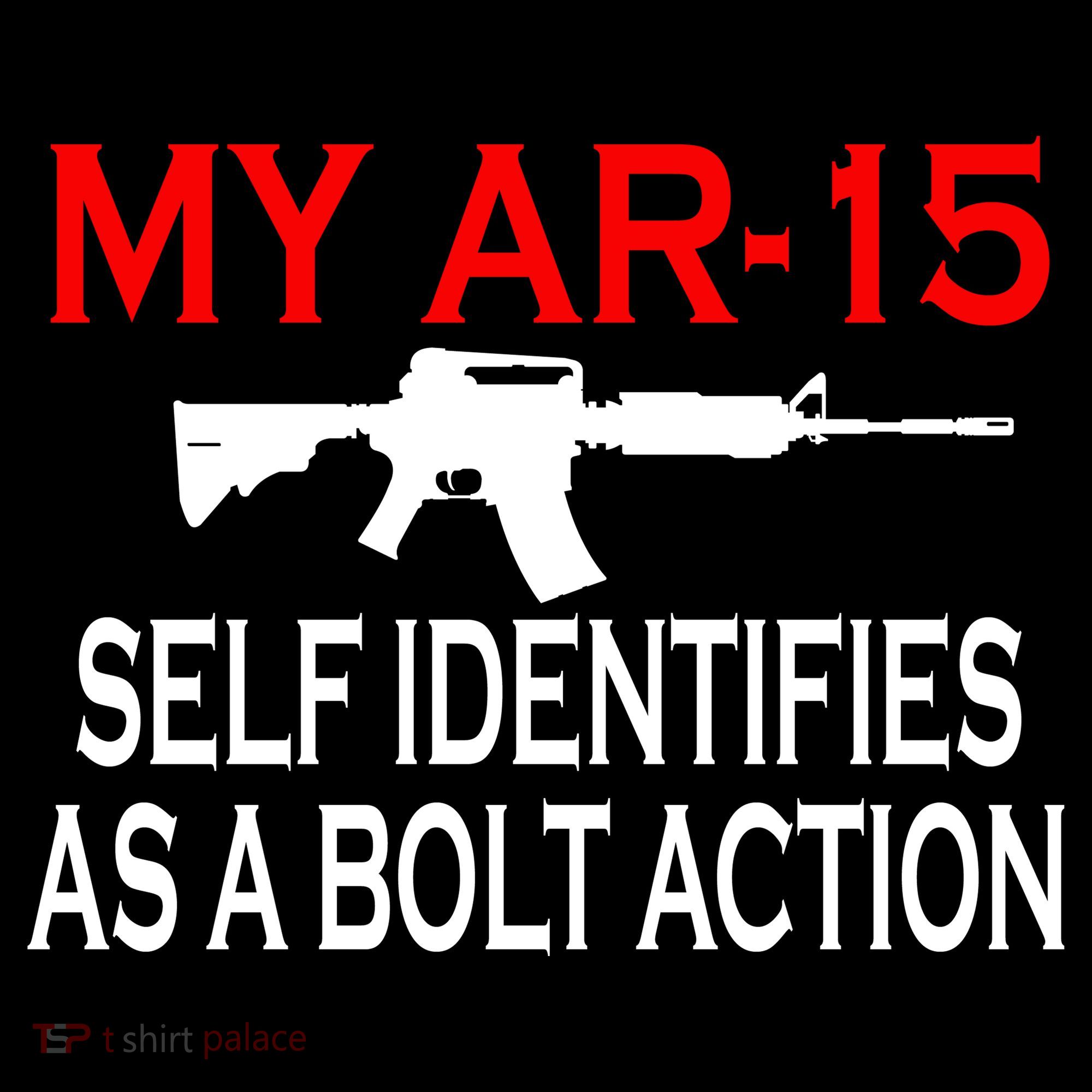 My AR-15 Self Identifies As A Bolt Action Women's Long Sleeve Shirt