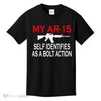 My AR-15 Self Identifies As A Bolt Action Kids T-Shirt thumb 0