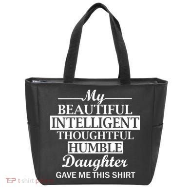 My Beautiful Intelligent Daughter Gave Me This Tote Bag