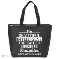 My Beautiful Intelligent Daughter Gave Me This Tote Bag thumb 0