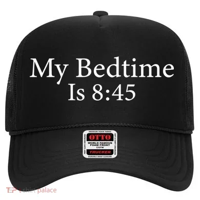 My Bedtime Is 8:45 Hat