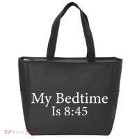 My Bedtime Is 8:45 Tote Bag thumb 0
