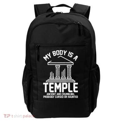 My Body Is A Temple Ancient Crumbling Probably Cursed Haunted Backpack
